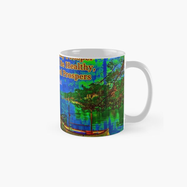 Beloved I pray that you may prosper in all things Classic Mug