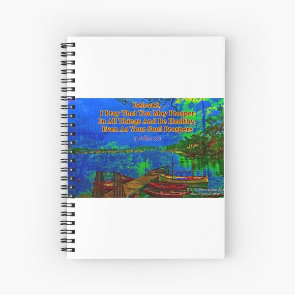 Beloved I pray that you may prosper in all things Spiral Notebook