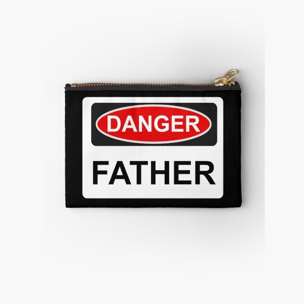 Item preview, Danger Father - Warning Sign designed and sold by Graphix.