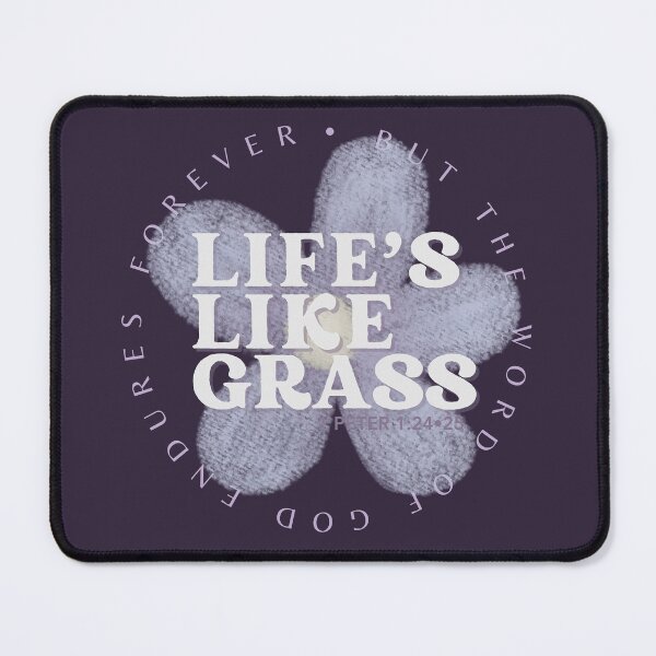 Item preview, Life's Like Grass designed and sold by LittleIceberg.