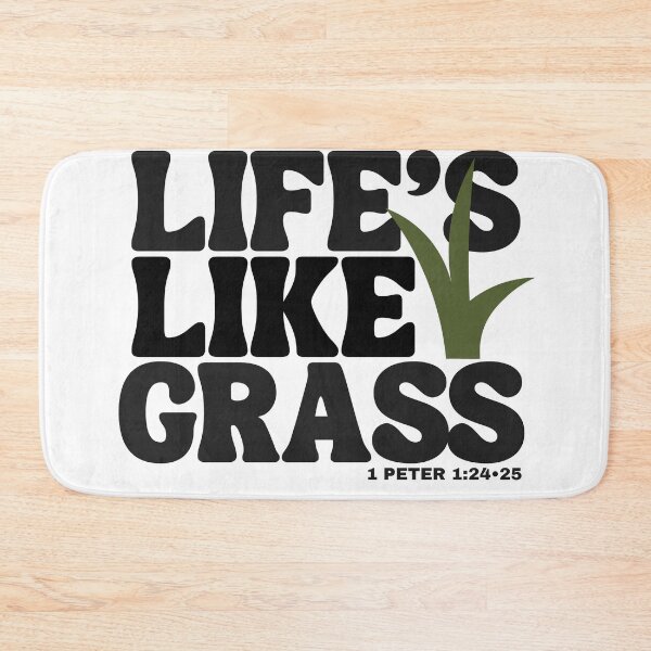Item preview, Life's Like Grass designed and sold by LittleIceberg.