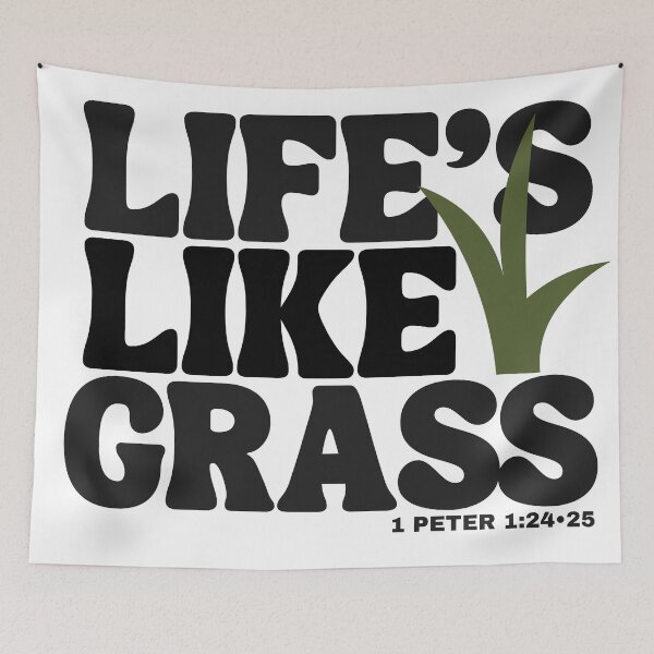 Item preview, Life's Like Grass designed and sold by LittleIceberg.