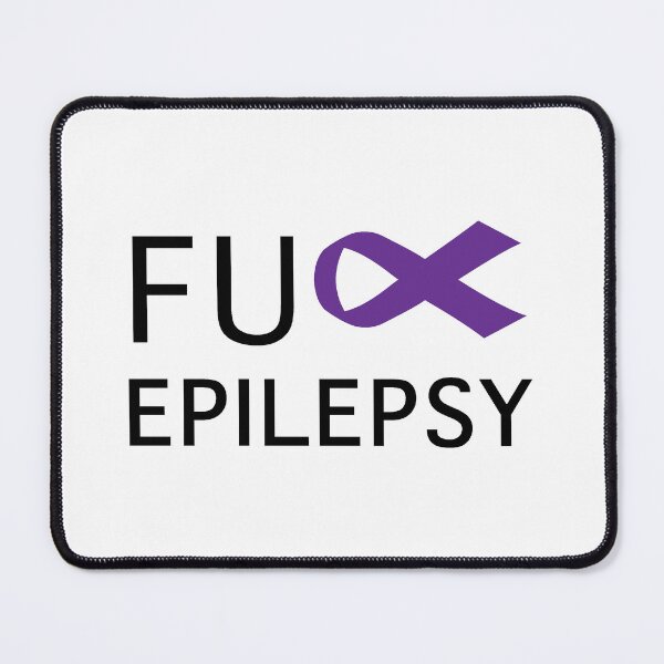 Item preview, FU Epilepsy designed and sold by MisterFancyPant.