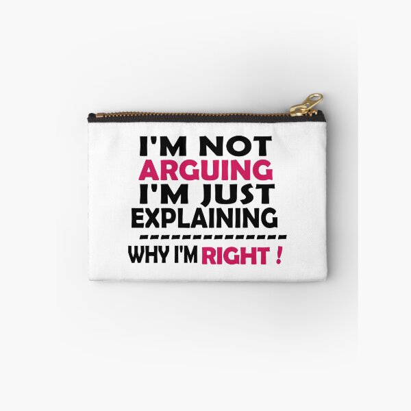 Item preview, I'm Not Arguing I'm Just Explaining Why I'm Right,Funny Sarcasm, Funny Jokes, designed and sold by Souna's  Store.