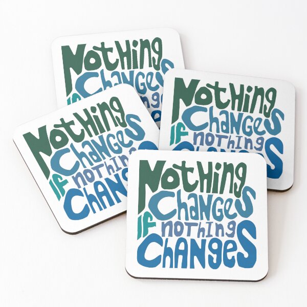 Item preview, Nothing Changes if Nothing Changes Green Hand Lettering designed and sold by wordznart.