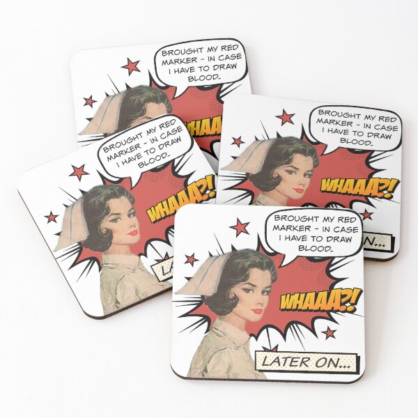 Item preview, Brought My Red Marker - In Case I Have to Draw Blood! Nurse Humor designed and sold by SSustainable.