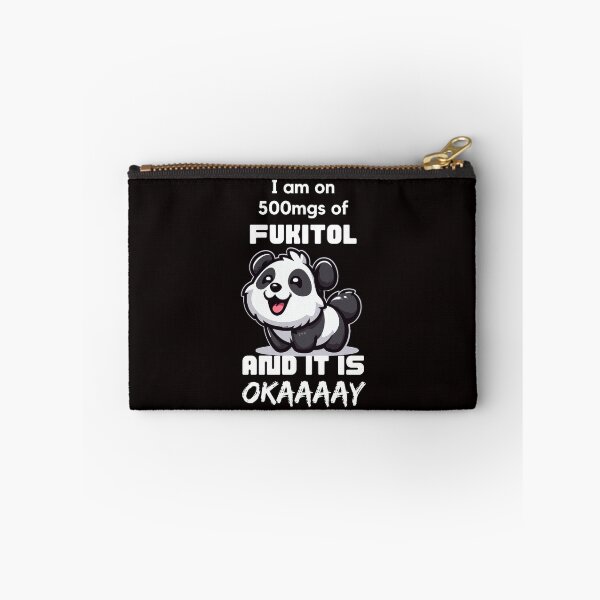 Item preview, I'm On 500mgs Of Fukitol, and it is ok, happy panda feels Okaaaay, high panda, white writing designed and sold by Moe-Hagag.