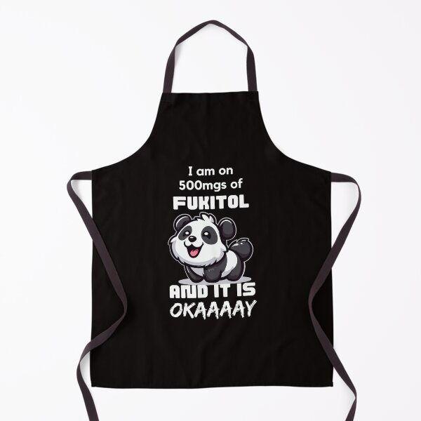 Item preview, I'm On 500mgs Of Fukitol, and it is ok, happy panda feels Okaaaay, high panda, white writing designed and sold by Moe-Hagag.