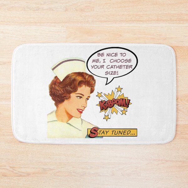 Item preview, Be Nice To Me, I Choose Your Catheter Size! Nurse Humor designed and sold by SSustainable.