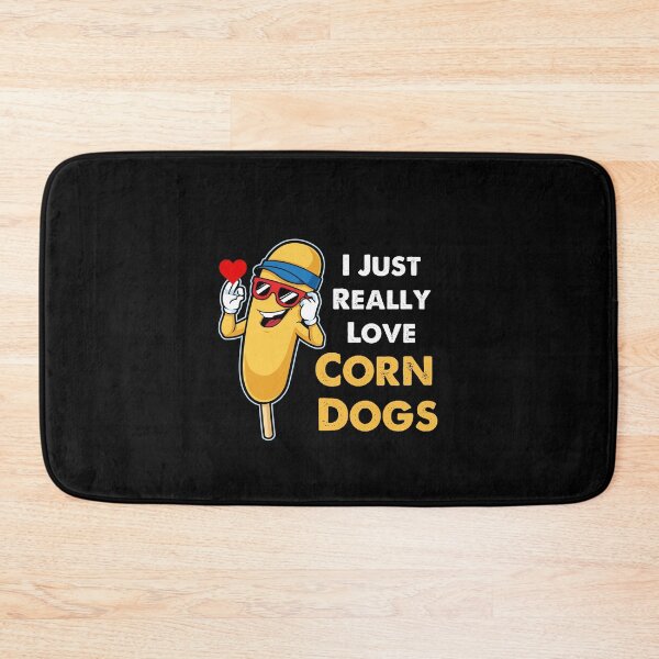 Item preview, I Just Really Love Corn Dogs, Corn Dog Lover designed and sold by SportyDogShop.