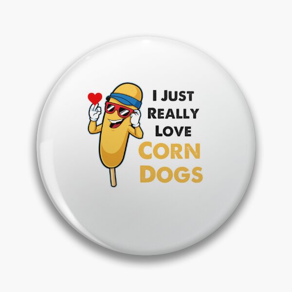 Item preview, I Just Really Love Corn Dogs, Corn Dog Lover designed and sold by SportyDogShop.