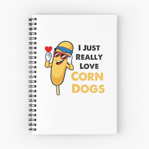 Item preview, I Just Really Love Corn Dogs, Corn Dog Lover designed and sold by SportyDogShop.