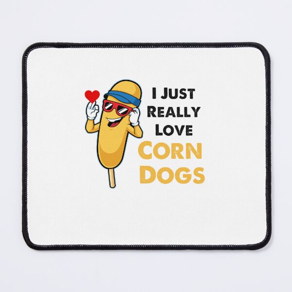 Item preview, I Just Really Love Corn Dogs, Corn Dog Lover designed and sold by SportyDogShop.