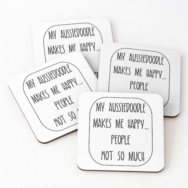 Item preview, Aussiedoodle - My Aussiedoodle Makes Me Happy...People Not So Much designed and sold by defimo.