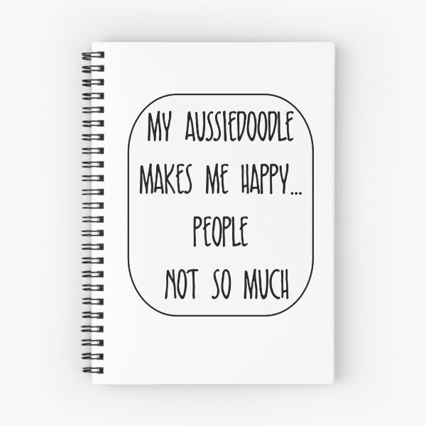 Item preview, Aussiedoodle - My Aussiedoodle Makes Me Happy...People Not So Much designed and sold by defimo.