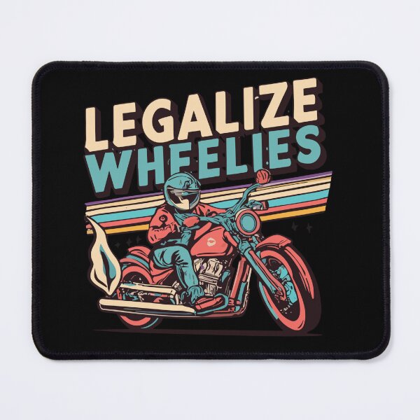 Item preview, legalize wheelies designed and sold by Ahmed Graphic .