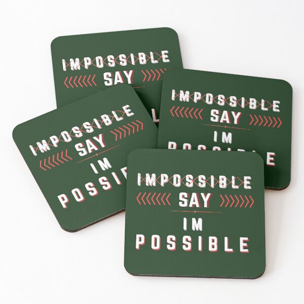 Item preview, Impossible Says I'm Possible Quote classic tee design designed and sold by Rizteeshop.