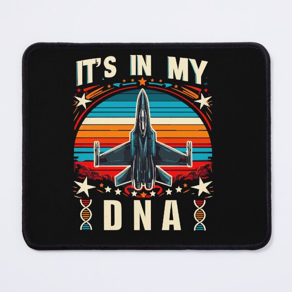 Item preview, It’s in my dna, jet fighter pilot, aviator, military veteran designed and sold by mwebba2005.