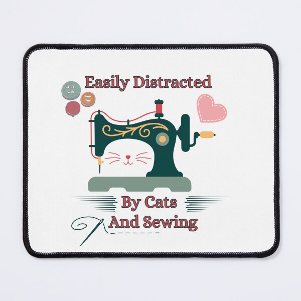 Item preview, Easily Distracted By Cats And Sewing designed and sold by Wiss2Arts.
