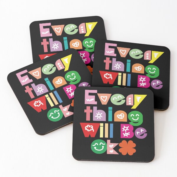 Item preview, Everything Will Be Ok designed and sold by EunsooLee.