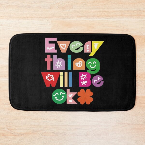 Item preview, Everything Will Be Ok designed and sold by EunsooLee.