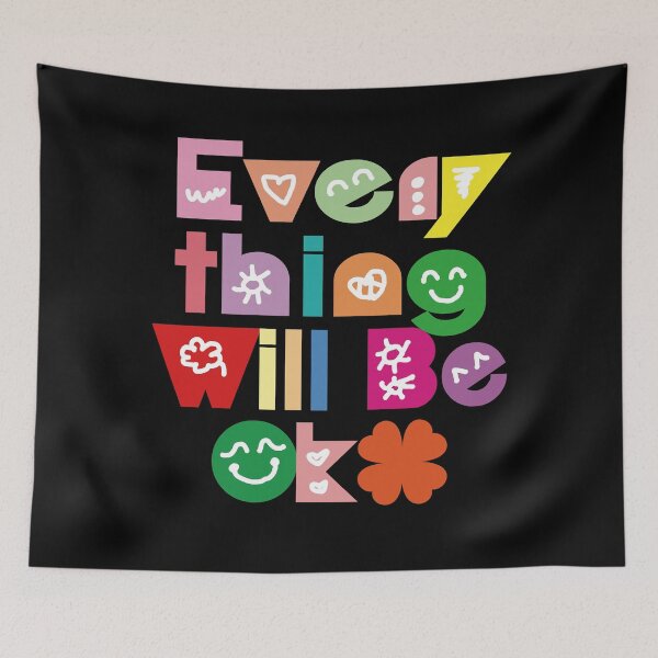 Item preview, Everything Will Be Ok designed and sold by EunsooLee.