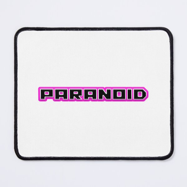 Item preview, Paranoid  designed and sold by Gotta Escape.