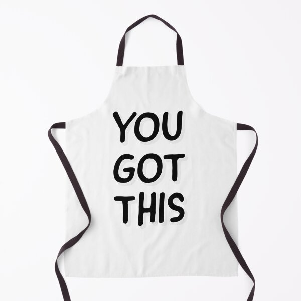 Item preview, You got this designed and sold by mancikart.