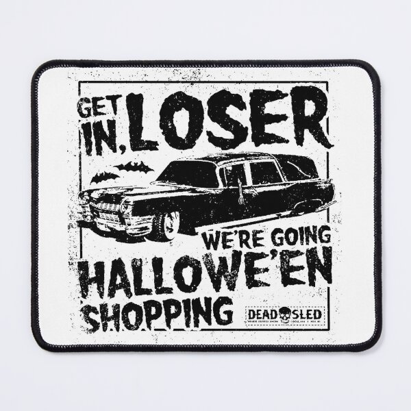 Item preview, Get in loser we're going halloween shopping designed and sold by Vicky021.