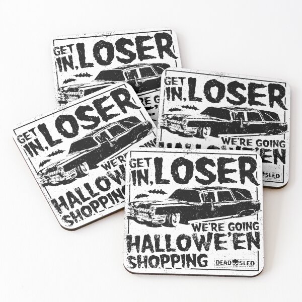 Item preview, Get in loser we're going halloween shopping designed and sold by Vicky021.