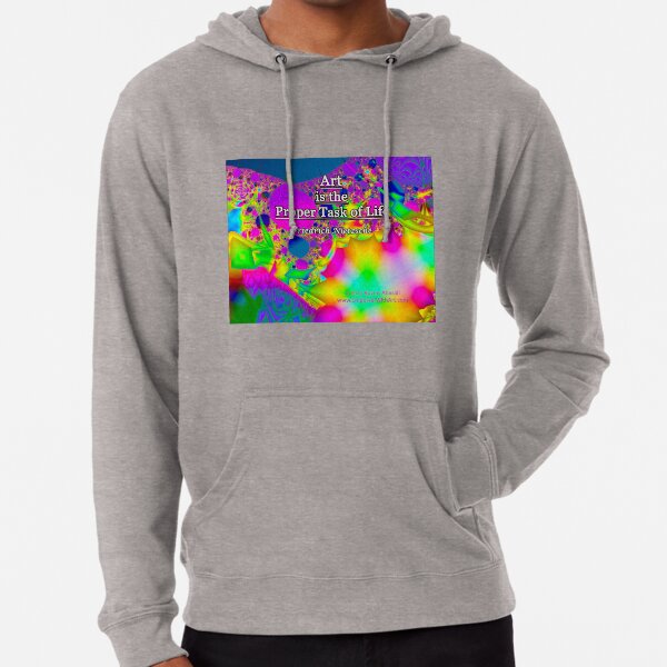 Art is the Proper Task of Life Lightweight Hoodie
