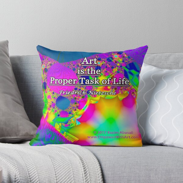 Art is the Proper Task of Life Throw Pillow