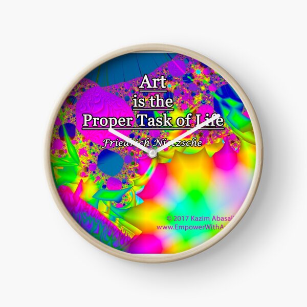 Art is the Proper Task of Life Clock
