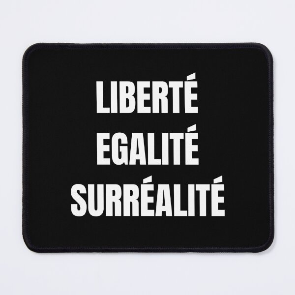 Item preview, "liberté, egalité, surréalité" designed and sold by jennifersmind.