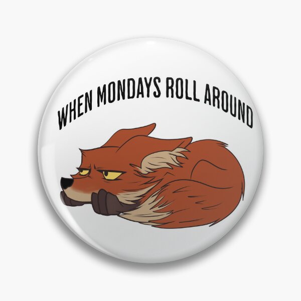 Item preview, Grumpy Fox, Mondays designed and sold by CaffinatedFox.