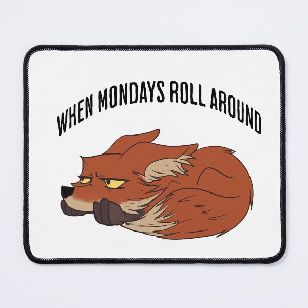Item preview, Grumpy Fox, Mondays designed and sold by CaffinatedFox.