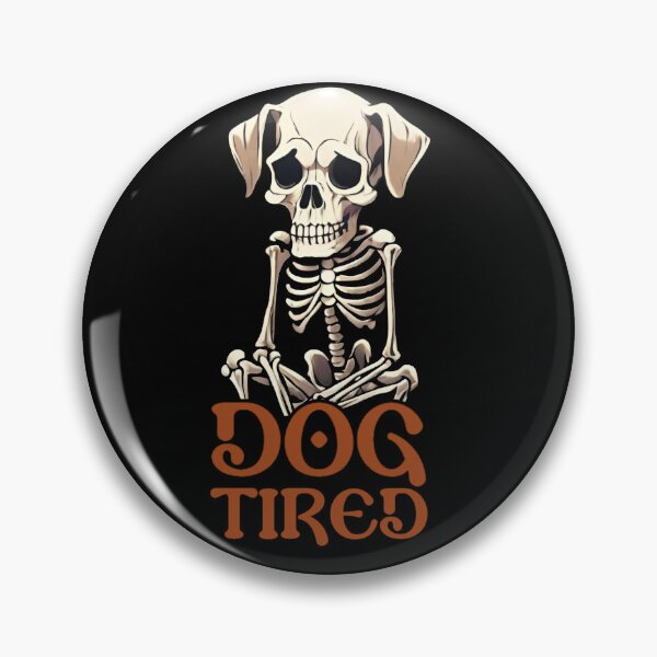 Item preview, Dog Tired designed and sold by Ethan Armstrong.