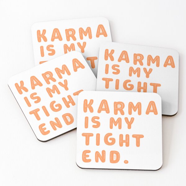 Item preview, Karma is My Tight End designed and sold by Full  Game.