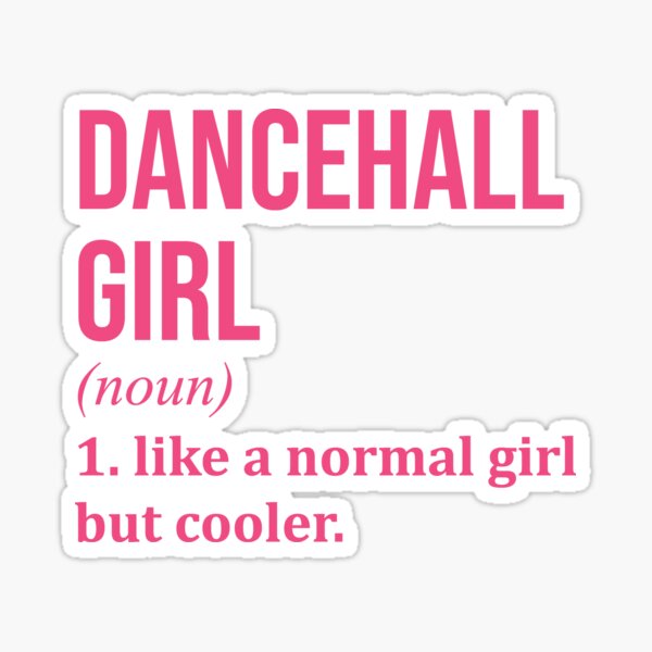 Item preview, Dancehall Girl Definition Dancehall for Women designed and sold by XCIV.