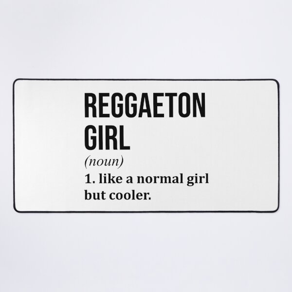 Item preview, Reggaeton Girl Definition Reggae designed and sold by XCIV.