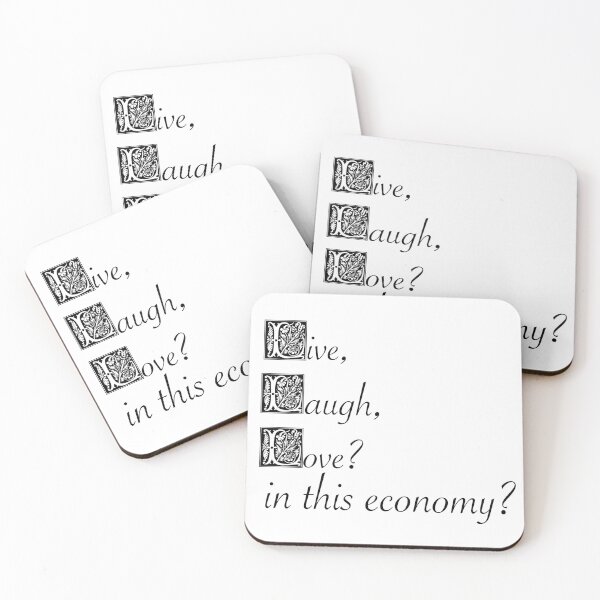 Item preview, Live, laugh, love? In this economy? designed and sold by Mart’s.