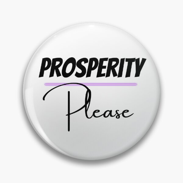 Item preview, Prosperity Please Design designed and sold by JAMTEESHOP.