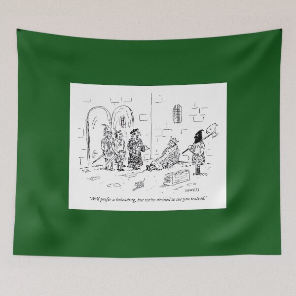Item preview, mutinous royal soldiers and an executioner david sipress	 designed and sold by kddeyihsg16.