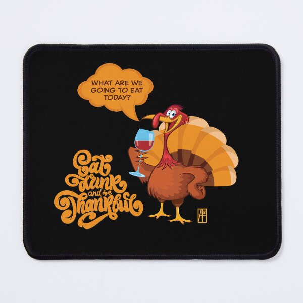 Item preview, Eat, Drink and be Thankful - happy thanksgiving day - funny design designed and sold by ArtProjectShop.