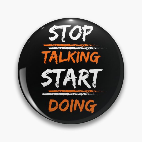Item preview, Stop talking start doing designed and sold by Preety Padhiyar.