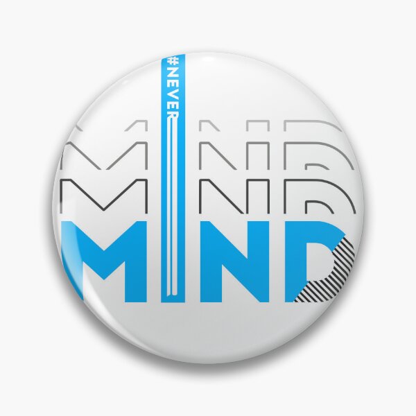 Item preview, Never Mind designed and sold by Tshirtstory.