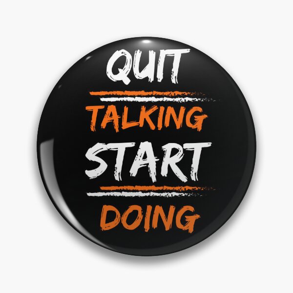 Item preview, quit talking start doing designed and sold by Preety Padhiyar.