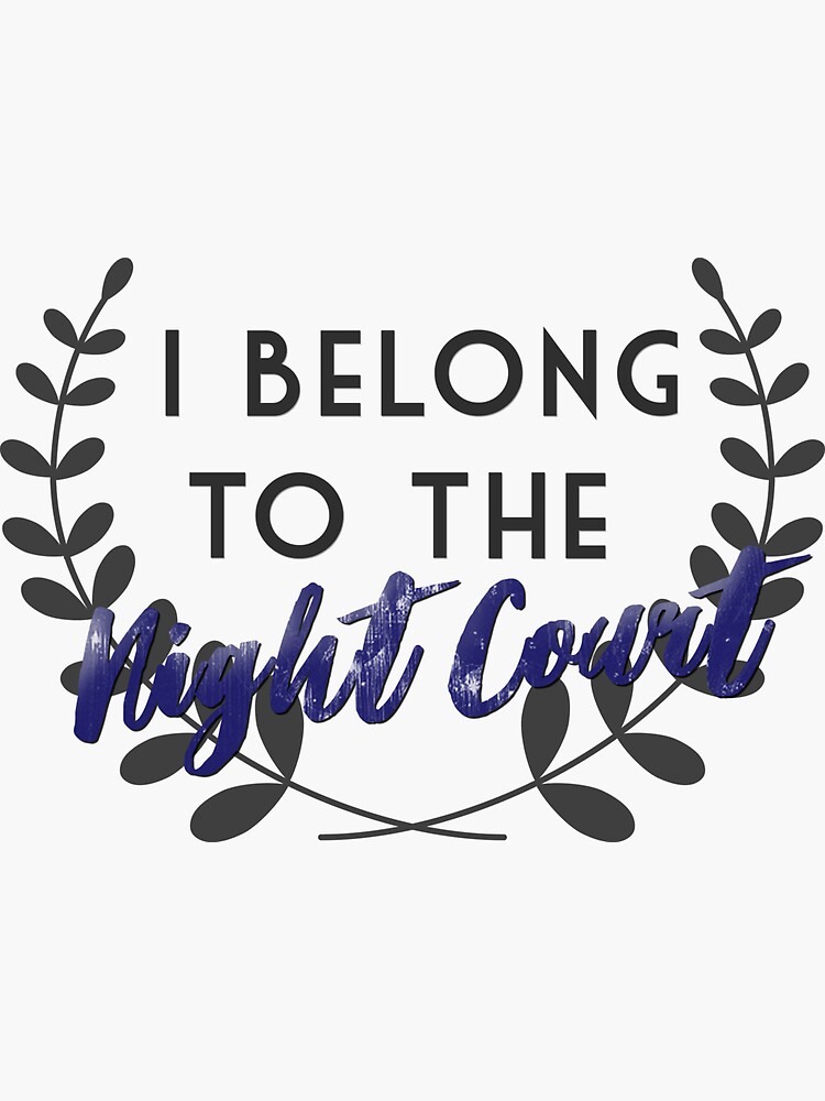 This is where I belong, Night Court by Dreammiko