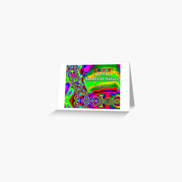 Colors Are The Smiles of Nature Greeting Card