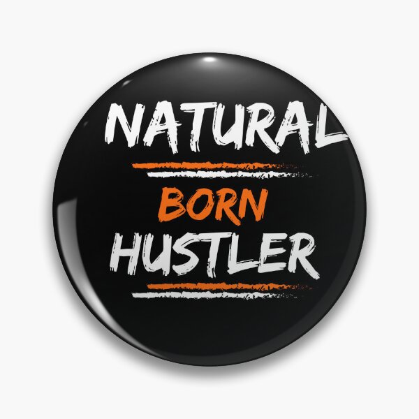 Item preview, Natural born hustler designed and sold by Preety Padhiyar.